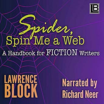 Spider, Spin Me a Web: A Handbook for Fiction Writers